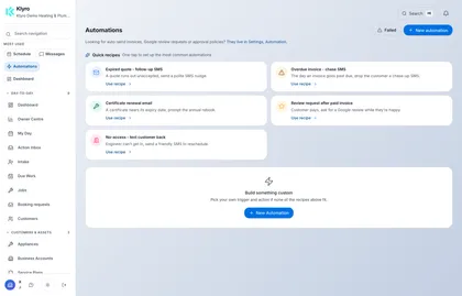 Klyro automation recipes ready to switch on: an expired-quote follow-up SMS, a certificate-renewal email, an overdue-invoice chase SMS, a review request after a completed job, and a text to the customer when an engineer cannot get in.